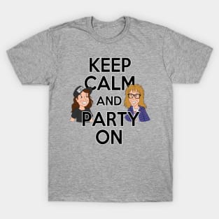 Keep Calm and Party On T-Shirt